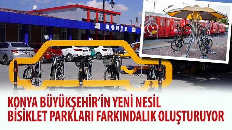 Konya Büyükşehir Yeni Nesil Bisiklet Parkları Farkındalık Oluşturuyor