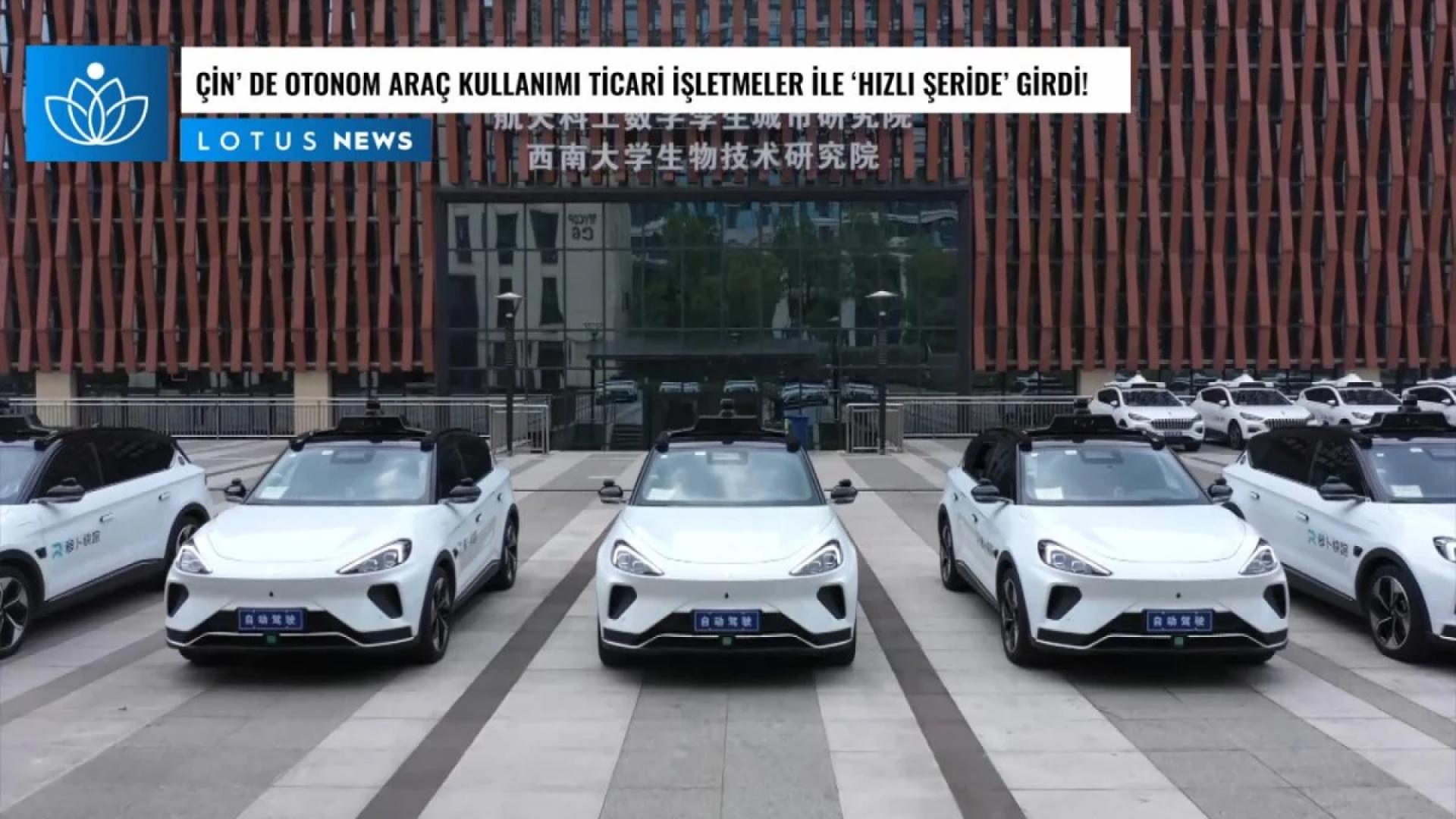 Çin’de Otonom Araç Kullanımı Ticari İşletmelerle  “Hızlı Şeride” Girdi