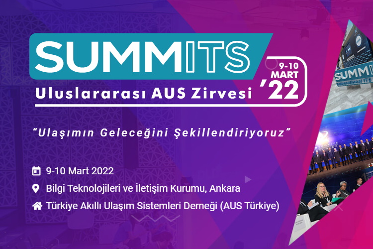 SummITS'22 3. Uluslararası Akıllı Ulaşım Sistemleri Zirvesi