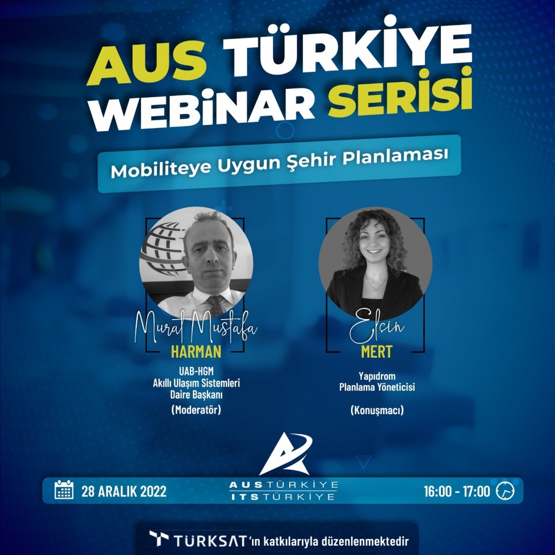 AUS Türkiye Webinar Serisi: Mobiliteye Uygun Şehir Planlaması