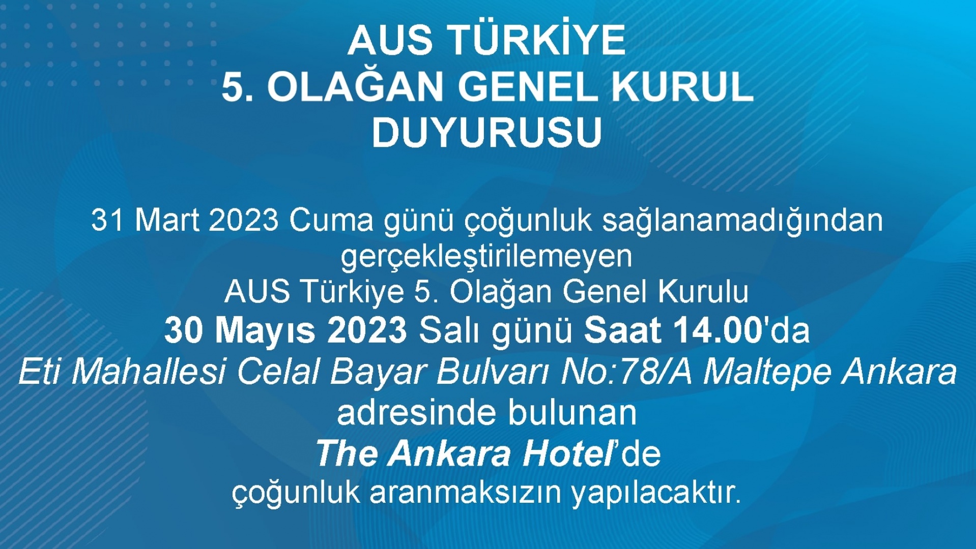 AUS Türkiye 5. Olağan Genel Kurul Duyurusu