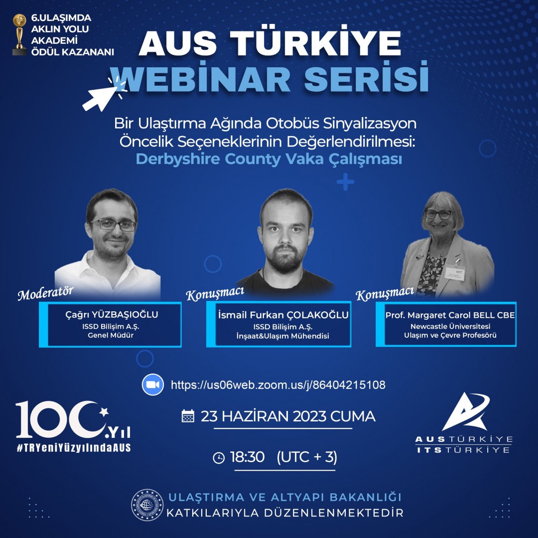 AUS Türkiye Webinar Serisi : Bir Ulaştırma Ağında Otobüs ve Sinyalizasyon Öncelik Seçeneklerinin Değerlendirilmesi: Derbyshire County Vaka Çalışması