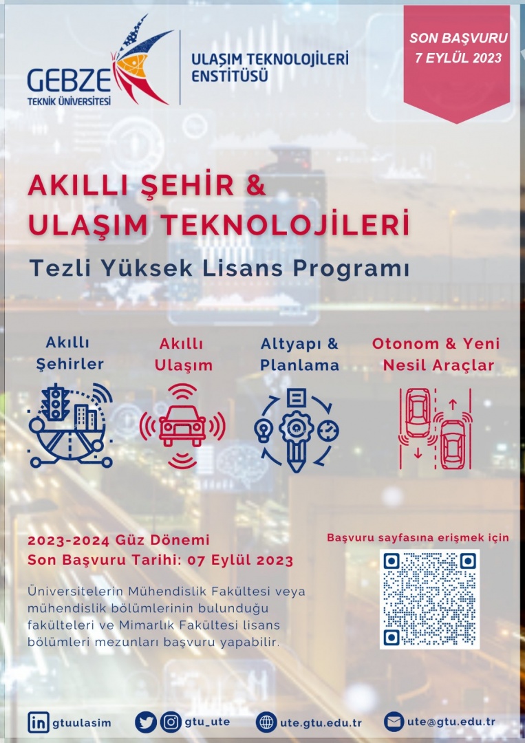 Gebze Teknik Üniversitesi Ulaşım Teknolojileri Enstitüsü Akıllı Şehir ve Ulaşım Teknolojileri Tezli Yüksek Lisans Programına Başladı