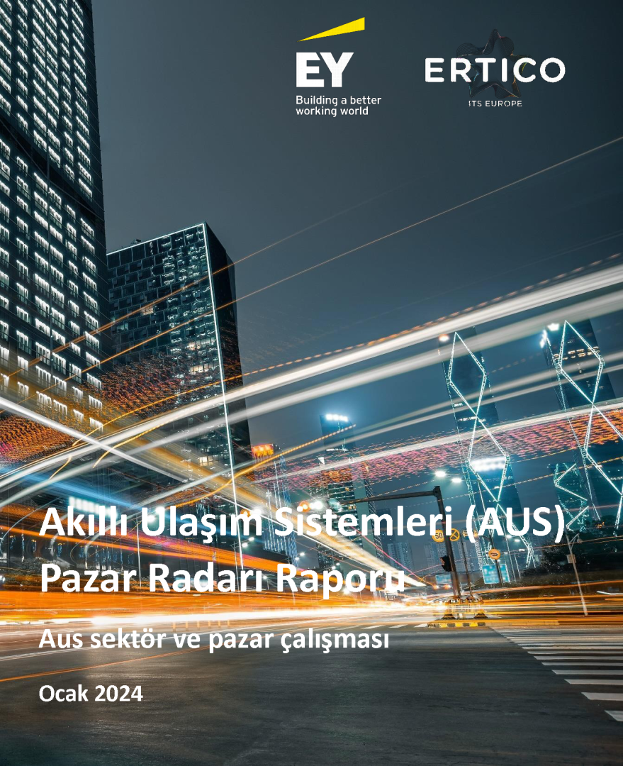 Akıllı Ulaşım Sistemleri (AUS) Pazar Radarı Raporu