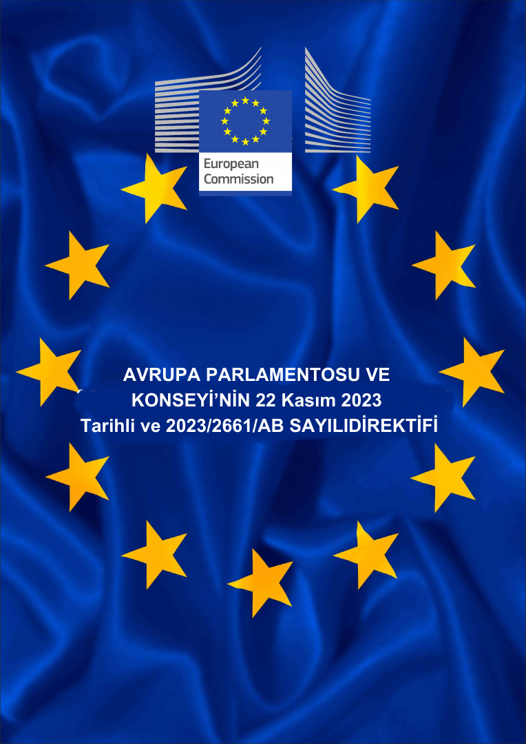 Avrupa Parlamentosu ve Konseyi’nin 22 Kasım 2023  Tarihli ve 2023/2661/AB Sayılı Direktifi