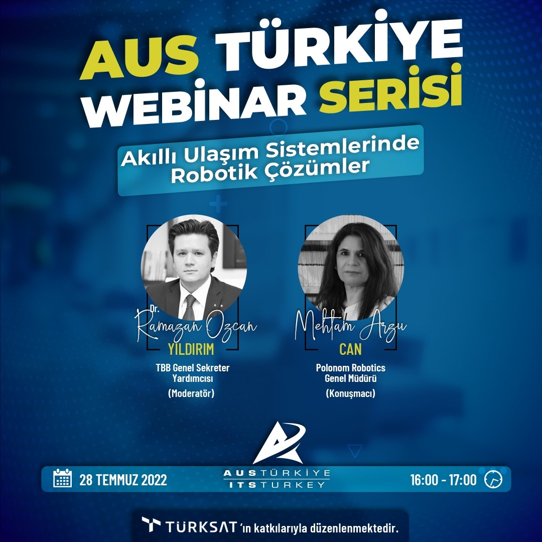 AUS Türkiye Webinar Serisi: Akıllı Ulaşım Sistemlerinde Robotik Çözümler