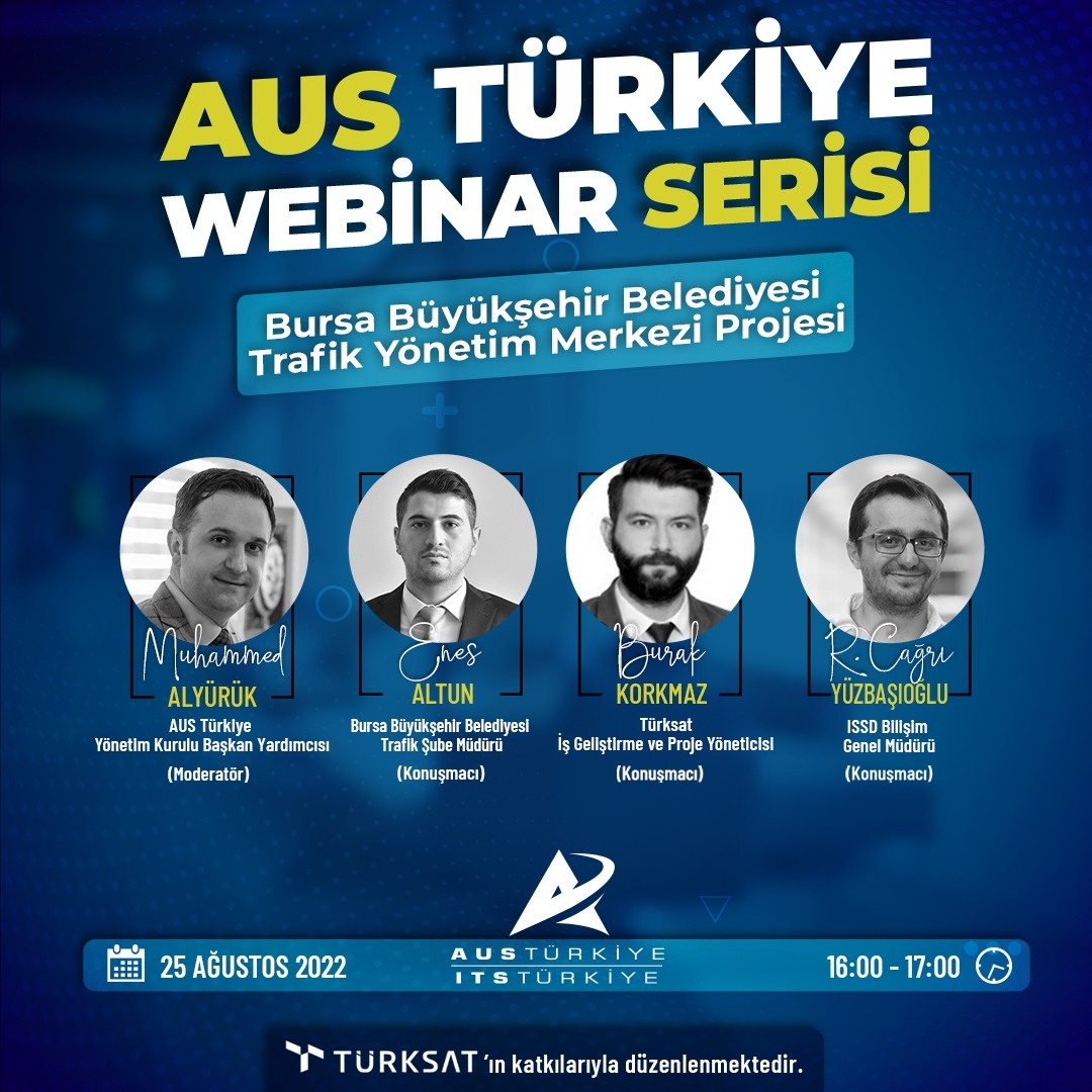 AUS Türkiye Webinar Serisi: Bursa Büyükşehir Belediyesi Trafik Yönetim Merkezi Projesi